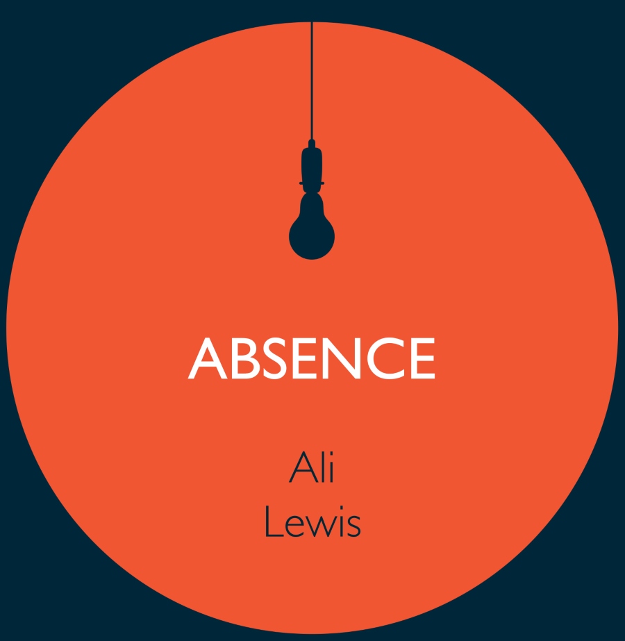 Cover of 'Absence' by Ali Lewis